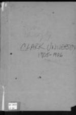 Clark University Register: Catalogue Edition, 1905-1906
