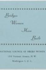 "Bridges Women Have Built" booklet highlighting community leadership and global charity. 9 pages..