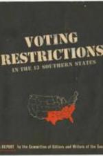 "Voting Restrictions in the 13 Southern States", a report on the low turnout of African Americans in the south due to complicated registration, participation regulations, and poll taxes. These issues are listed state by state.
