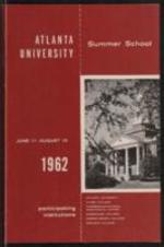 The Atlanta University Bulletin (catalogue), s. III no. 117: Summer School March 1962