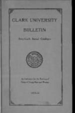 The Clark University Bulletin: Sixty-fourth Annual Catalogue 1931-1932