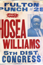 A poster depicting Hosea Williams. Written on recto: Fulton punch #28. Elect Hosea Williams, 5th dist. Congress.