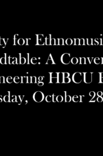 Society for Ethnomusicology Roundtable: A Conversation with Pioneering HBCU Educators, October 28, 2021