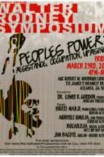 The ninth annual Walter Rodney Symposium flyer, "Peoples Power: Resistance, Occupation, Uprising".