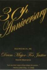 The program booklet for the 30th Annual Drum Major for Justice Awards Dinner held in Atlanta, Georgia on April 4, 2009. 40 pages.