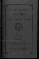The Clark College Bulletin: Seventy-seventh Annual Catalogue, Announcements for  1944-1945
