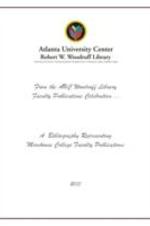 A Bibliography Representing  Morehouse College Faculty Publications, 2013