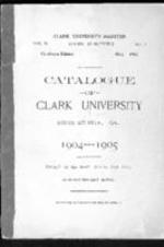 Clark University Courier: Catalogue Edition, 1904-1905