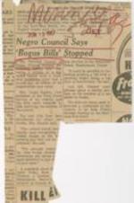 "Negro Council Says 'Bogus Bills" Stopped" article on the National Council of Negro Women stopping the distribution of "bogus bills". 1 page.