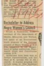 "Rockefeller to Address Negro Women's Council" article on Nelson A. Rockefeller speaking at the program of the National Council of Negro Women. 1 page.