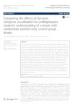 Comparing the effects of dynamic computer visualization on undergraduate students' understanding of osmosis with randomized posttest-only control group design