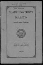 The Clark University Bulletin: Sixtieth Annual Catalogue 1927-1928
