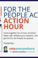 For the People Act Action Hour, April 14, 2021