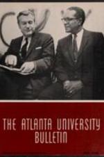The Atlanta University Bulletin (newsletter), s. III no. 143: July 1968