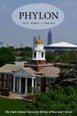 Phylon:The Clark Atlanta University Review of Race and Culture, Vol. 52, No. 2, Winter 2015
