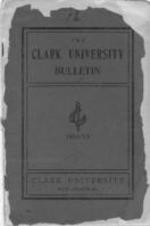 The Clark University Bulletin 1914-1915