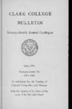 The Clark College Bulletin: Seventy-fourth Annual Catalogue, Announcements for  1941-1942