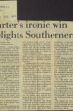 Article on the election of Jimmy Carter to the presidency, with strong support from Black voters, was a surprise and represented a shift in the South's relationship with the rest of the nation, with many feeling a newfound sense of regional pride and an end to feelings of inferiority and exclusion. 1 page.