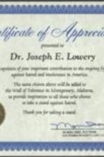 A certificate of appreciation presented to Joseph E. Lowery to recognize his civil rights work. The award was given by the Southern Poverty Law Center (SPLC) and signed by Morris Dees, the founder of the SPLC. 1 page.