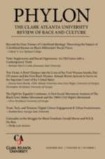 Phylon:The Clark Atlanta University Review of Race and Culture, Vol. 59, No. 1, Summer 2022