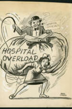 A nurse carries a large package labeled "Hospital Overload" while a man labeled "Hospital Officials" sits on top with a whip.
