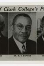 Written on verso: First 3 Black Presidents of Clark University and Clark College, Dr. W. H. Crogman, President 1903-1910 (tenure as teacher and president 45 years), Dr. M.S. Davage, President 1924-1941, Dr. James P. Brawley, Teacher and Dean 1925-1941, Clark University President, 1941-1965.