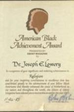 The American Black Achievement Award presented by Ebony Magazine to Joseph E. Lowery for his "significant and enduring achievements in religion". 1 page.