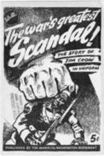 "The War's Greatest Scandal! The Story of Jim Crow in Uniform" published by the March on Washington Movement. Many examples point to the unequal treatment of African Americans in wartime service.