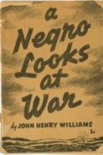 John Henry Williams' essay recounts his thoughts on war.