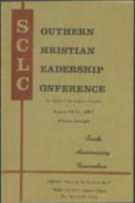 The program booklet for the 10th Annual Southern Christian Leadership Conference Convention held in Atlanta, Georgia from August 14-17, 1967. 12 pages.