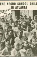 A picture report of the poor condition of Negro schools in Atlanta Georgia.