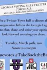 Georgia Voting Bills Twitter Townhall, March 30, 2021