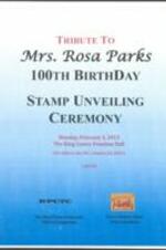 The event program booklet for the "Tribute To Mrs. Rosa Parks 100th Birthday Stamp Unveiling Ceremony" held at The King Center Freedom Hall in Atlanta, Georgia. Inserted in the program were loose pages of notes by Evelyn G. Lowery for remarks she delivered about Rosa Parks at this event. 11 pages.