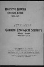 Quarterly Bulletin Catalogue Edition: Gammon Theological Seminary 1906-1907