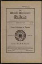 The Atlanta University Bulletin (newsletter), s. II no. 67: Negro Education in Georgia, February 1927